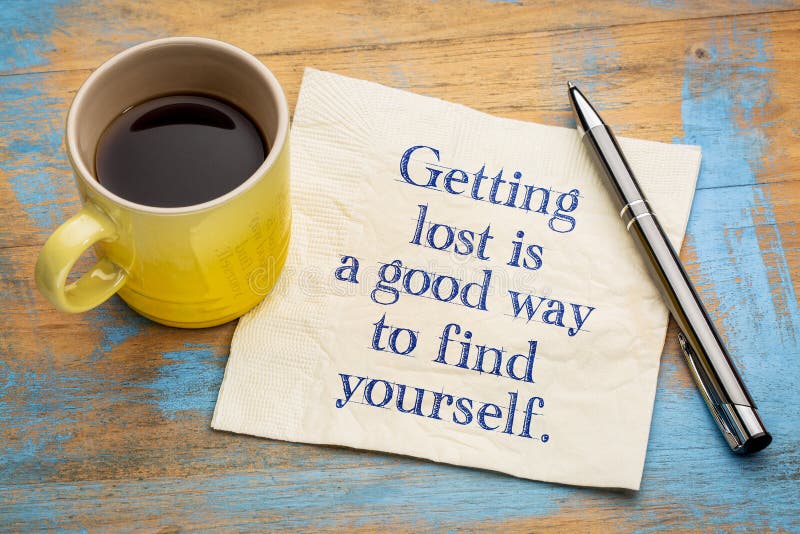 Getting lost is a good way to find yourself stock images