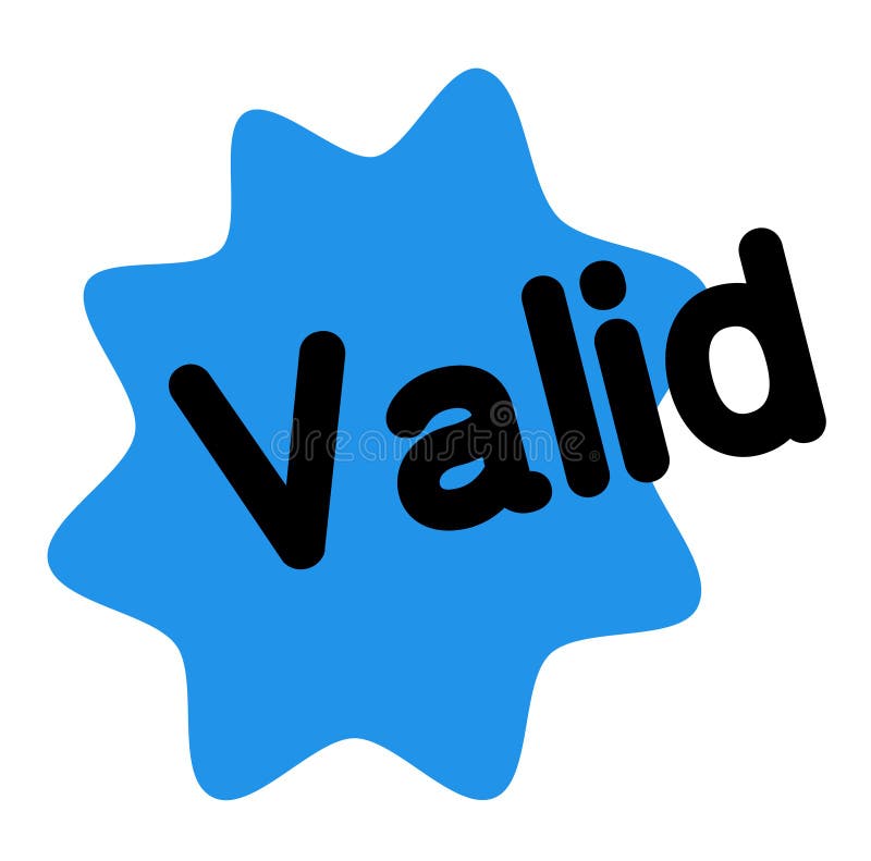 Valid stamp on white background. Sign label sticker. Valid stamp on white background. Sign label sticker.