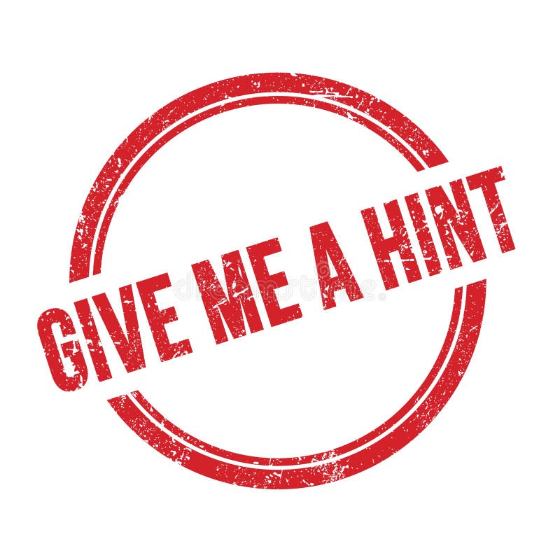 GIVE ME A HINT Text On Red Brown Ribbon Stamp Stock Illustration give-me-a-hint-text-on-red-brown-ribbon-stamp-stock-illustration