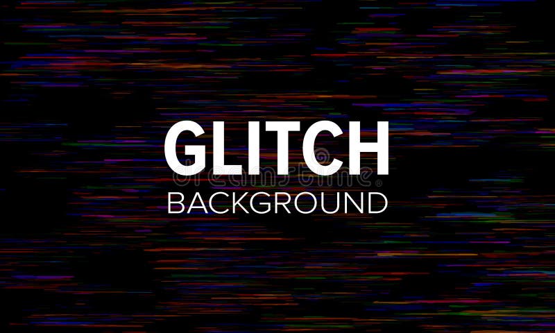 Glitch Background Vector Art, Icons, and Graphics for Free Download