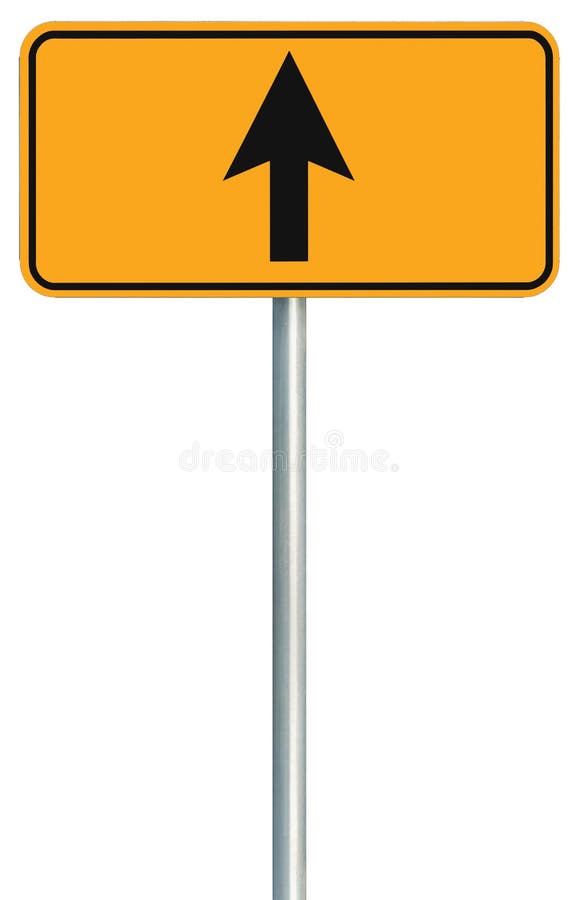 Go straight ahead route road sign, yellow isolated roadside traffic signage, this way only direction pointer, black arrow frame