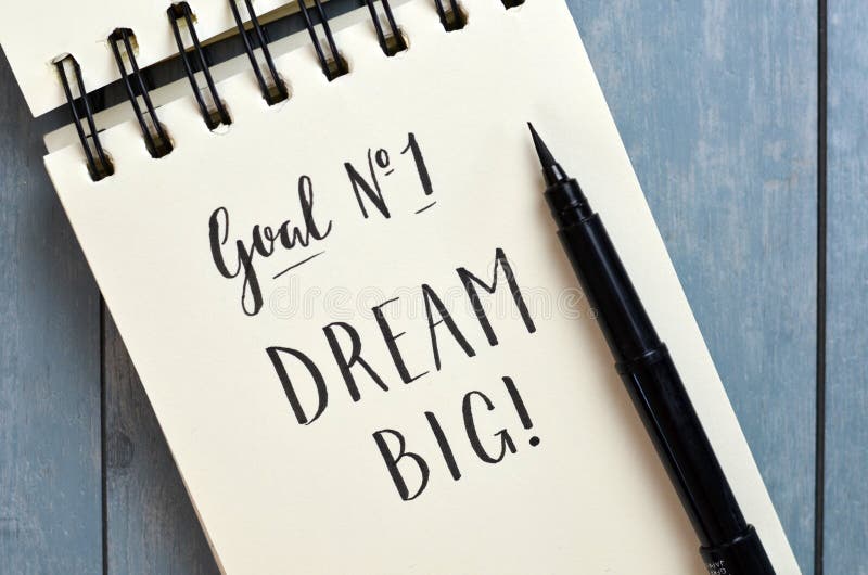 Goal No. 1 DREAM BIG hand-lettered in notepad