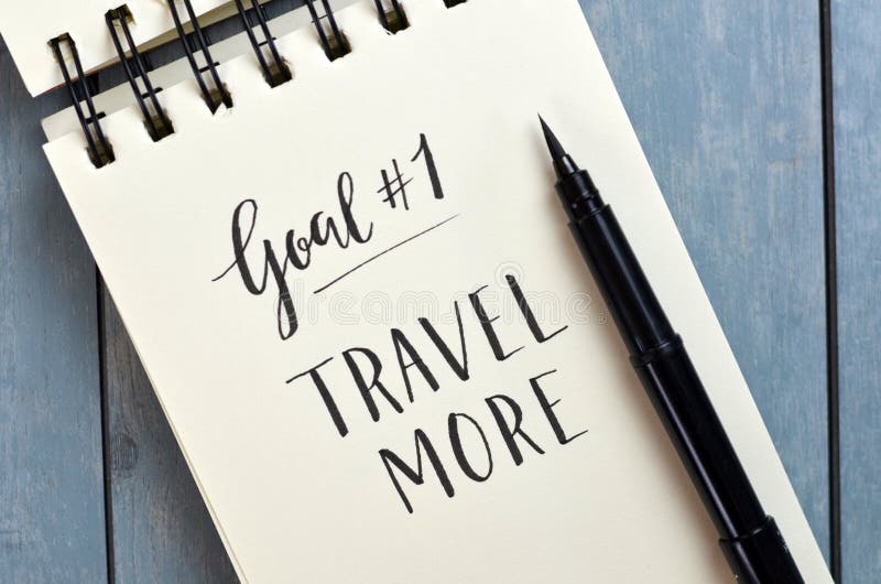 Goal No. 1 TRAVEL MORE hand-lettered in notepad