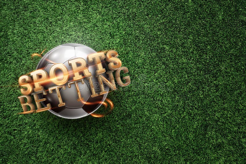 Gold Lettering Sports Betting on the Background of a Soccer Ball and Green  Lawn. Bets, Sports Betting, Watch Sports and Bet Stock Photo - Image of  internet, match: 161466208