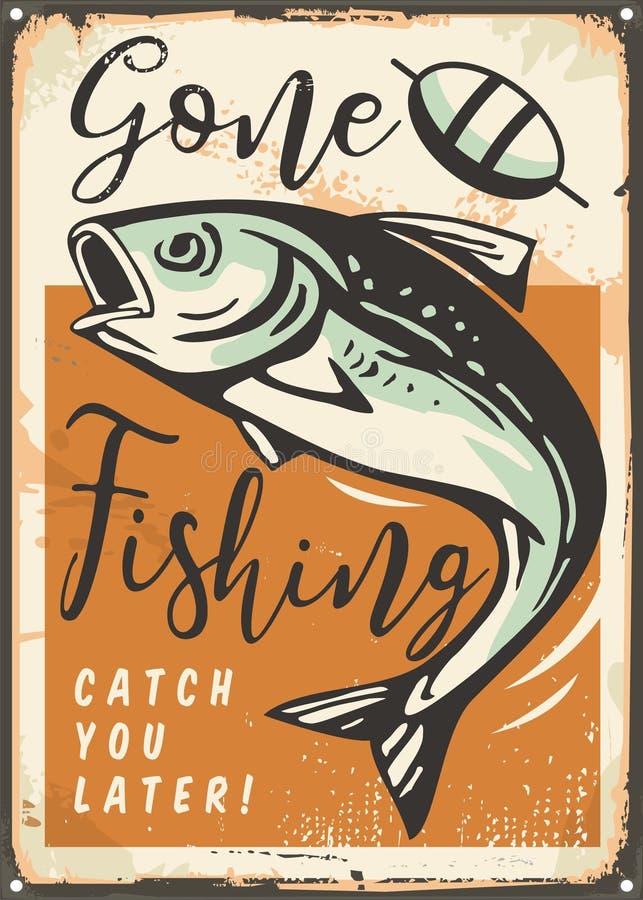 Gone Fishing Sign Stock Illustrations – 212 Gone Fishing Sign