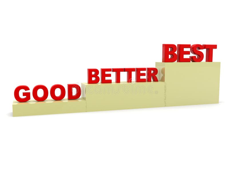 More well или better. Good better the best. Better the best.