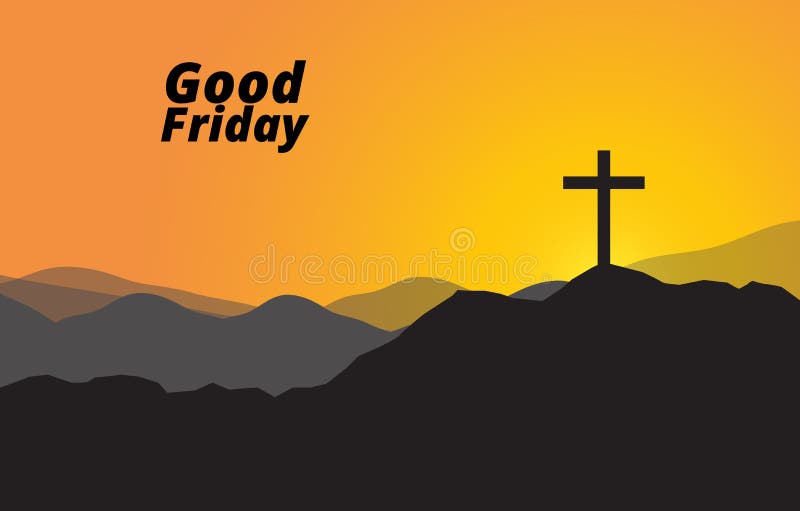 Good friday Christian cross  silhouette on the hill sunset  sky background. Vector EPS10 royalty free illustration