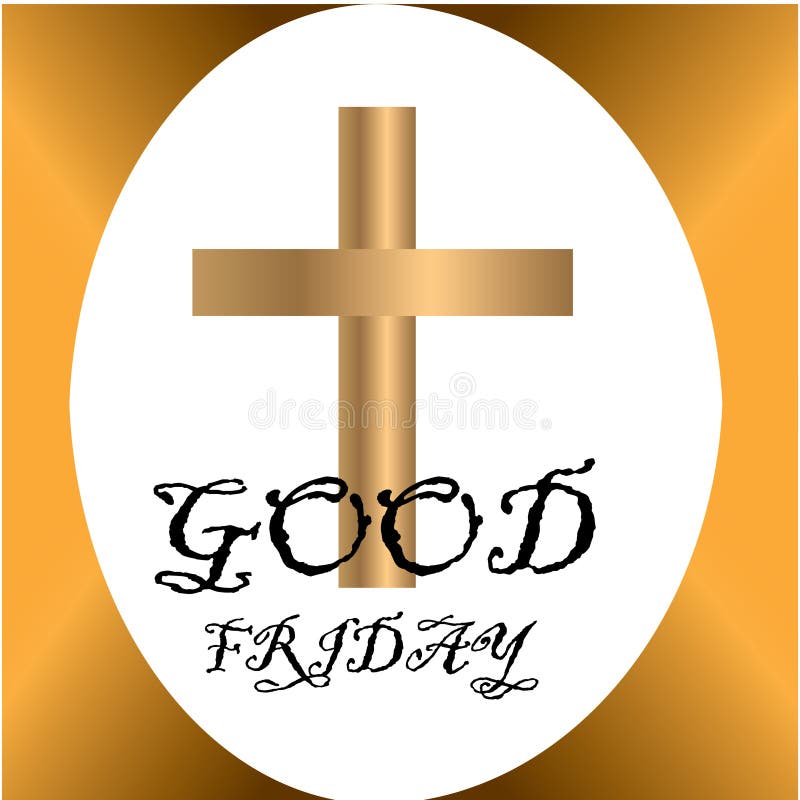 Good Friday  illustration for christian religious occasion with cross . Can be used for background, greetings, banners,. Poster, logo, symbol, religious stock illustration