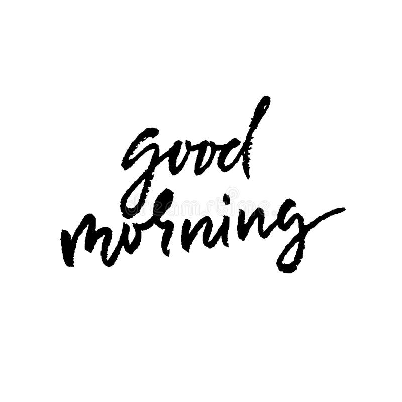 Good Morning. Hand Drawn Lettering Text. Handwritten Calligraphy ...