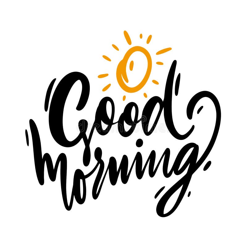 Good Morning Hand Drawn Vector Lettering and Sun. Isolated on White ...