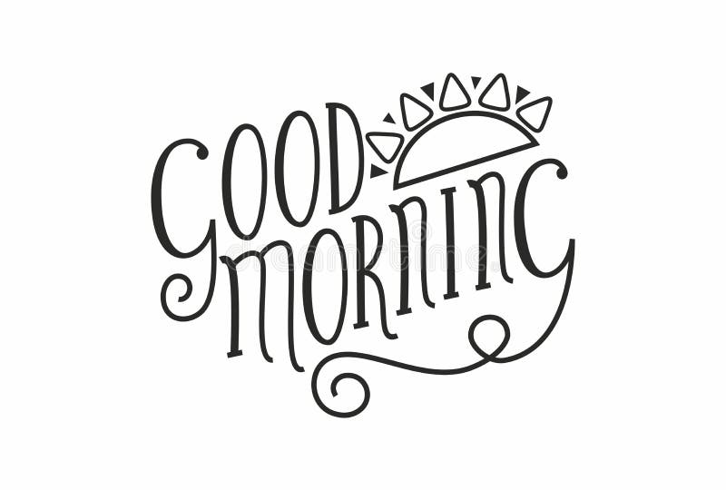 Good Morning Handwritten Black Text Isolated on White Background Stock