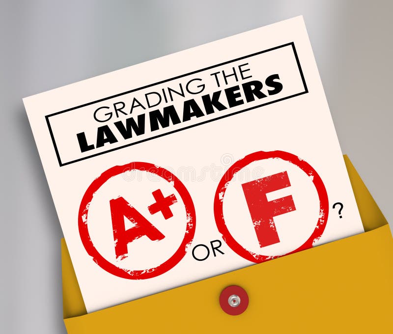 Grading the Lawmakers A or F Elected Officials