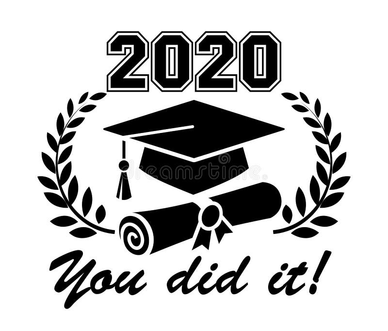 2020 class with graduate cap and diploma. Congratulations you did it! Flat simple black and white design. Illustration, vector. 2020 class with graduate cap and diploma. Congratulations you did it! Flat simple black and white design. Illustration, vector