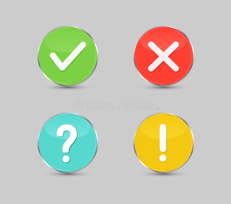 Green check mark and red cross button. Exclamation mark, Question mark button isolated on gray background. Vector illustration stock illustration