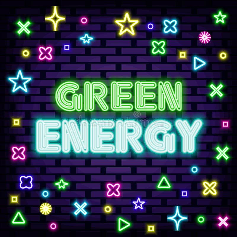 Green Energy Neon Quote. Neon Script. Light Art Stock Vector