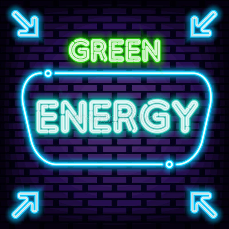Green Energy Neon Quote. Neon Script. Night Advensing Stock Vector