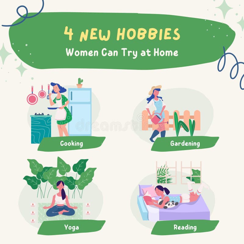 Green Illustrative 4 New Hobbies Women Can Try at Home Instagram Post Stock  Illustration - Illustration of clothing, home: 251572281
