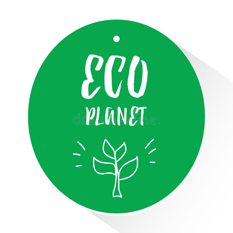 Green sticker with lettering text Eco planet and silhouette of sprout. Vector illustration stock illustration Green sticker with lettering text Eco planet and silhouette of sprout. Vector illustration stock illustration