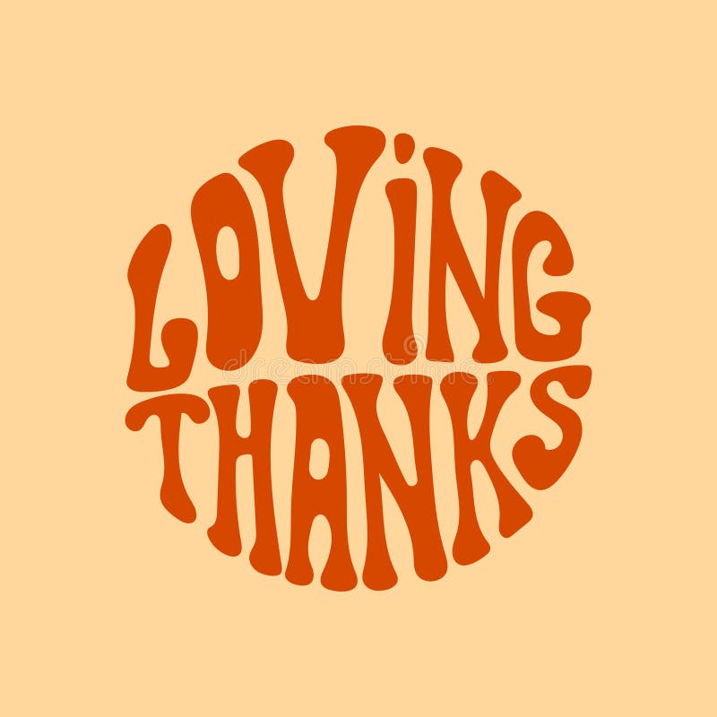 Groovy loving thanks text in retro circular design stock illustration
