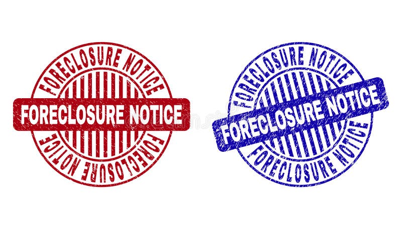 Grunge FORECLOSURE NOTICE Scratched Round Stamps vector illustration