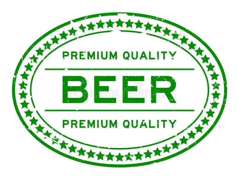 Grunge green premium quality beer word oval rubber stamp on white background vector illustration