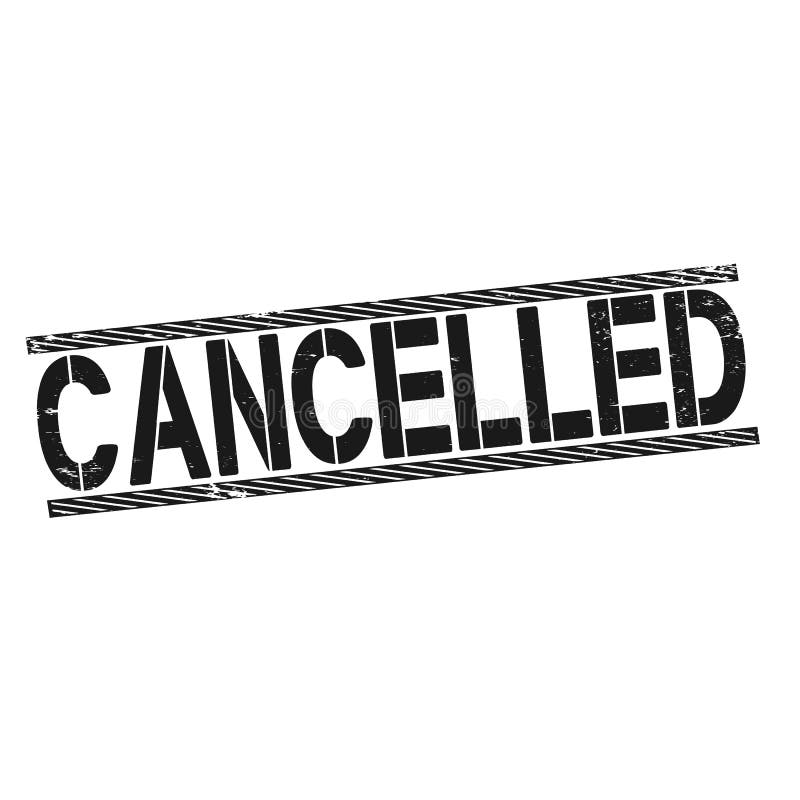 The Word CANCELLED Written by Hand As a Stamp for Revoking Something