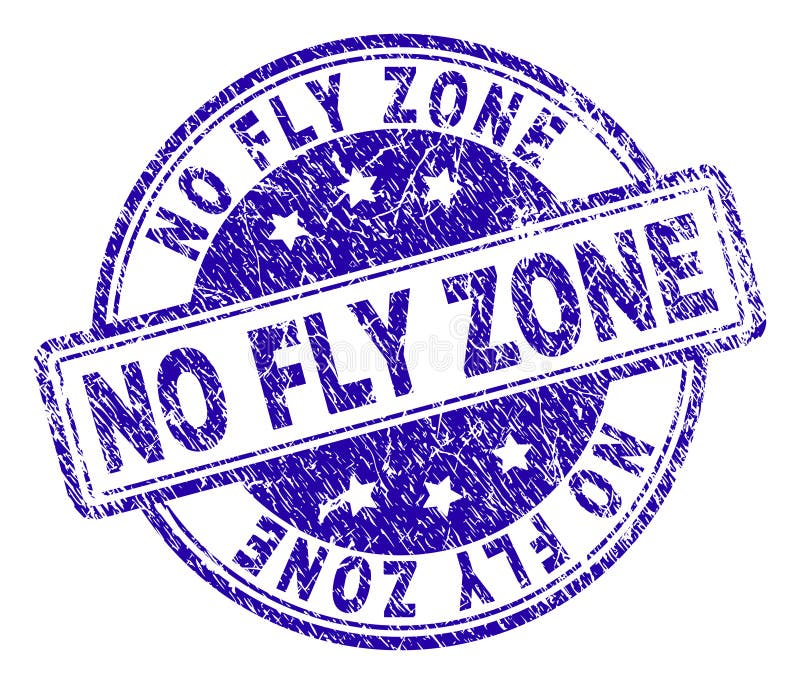 NO FLY ZONE stamp seal watermark with distress style. Designed