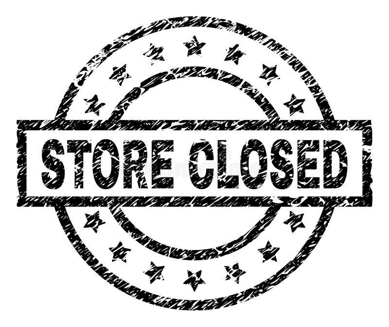 Grunge Textured STORE CLOSED Stamp Seal Stock Vector - Illustration of