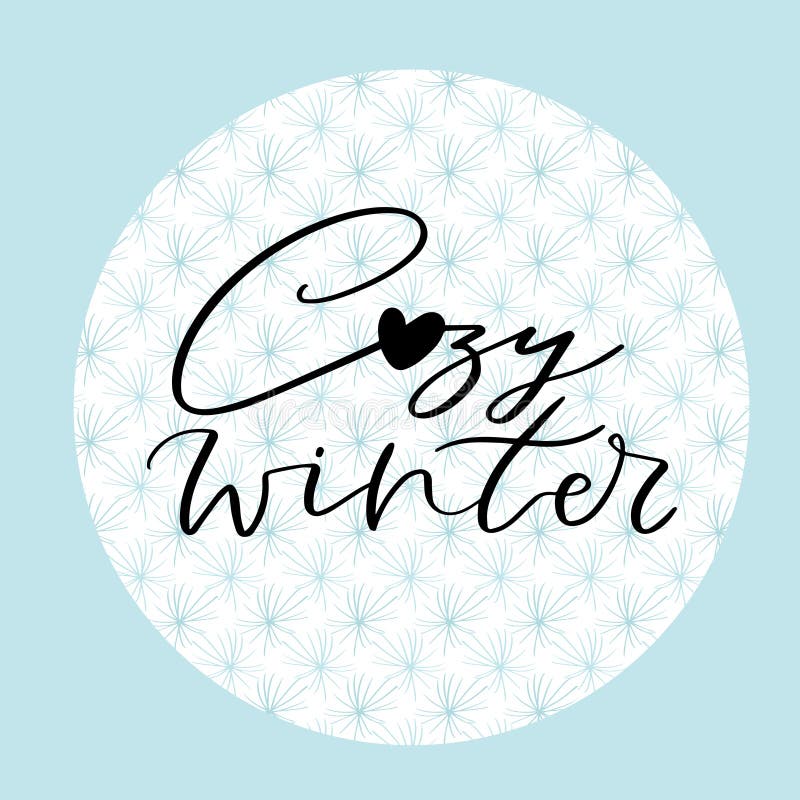Grußkarte Gemütlicher Winter Kalligraphisches Poster vektor abbildung