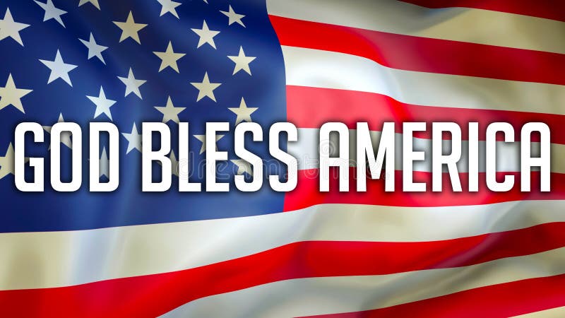 Guden välsignar Amerika på en USA flaggabakgrund, tolkningen 3D USA flagga som vinkar i vinden stolt amerikanska flaggan