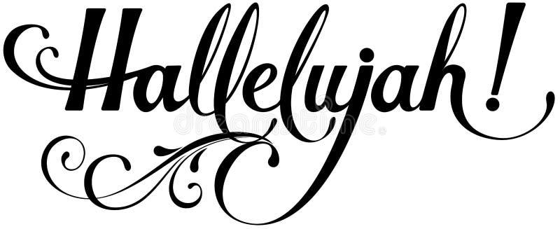 Hallelujah! - custom calligraphy text. 