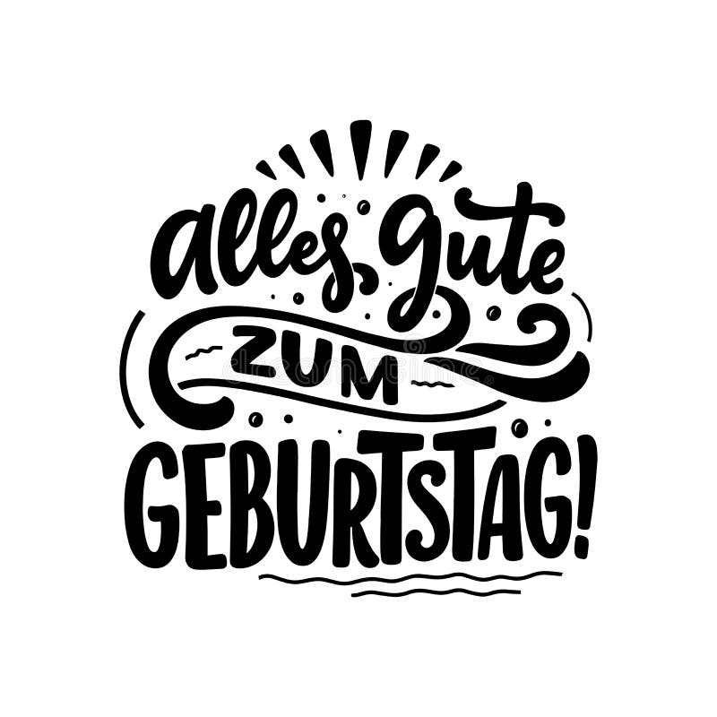 Hand Drawn Happy Birthday Lettering Quote in German. Inspiration Slogan ...