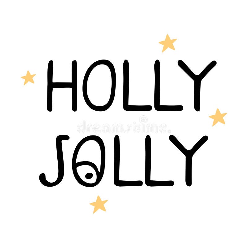 Hand Drawn Lettering Holly Jolly Stock Vector Illustration of