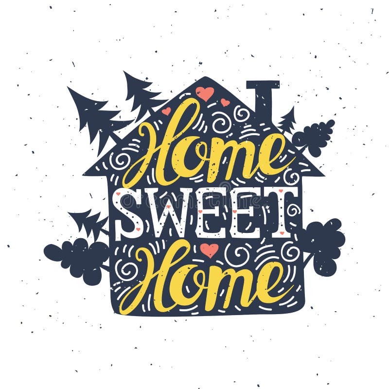 Home is where your Heart is - Typography poster. Handmade