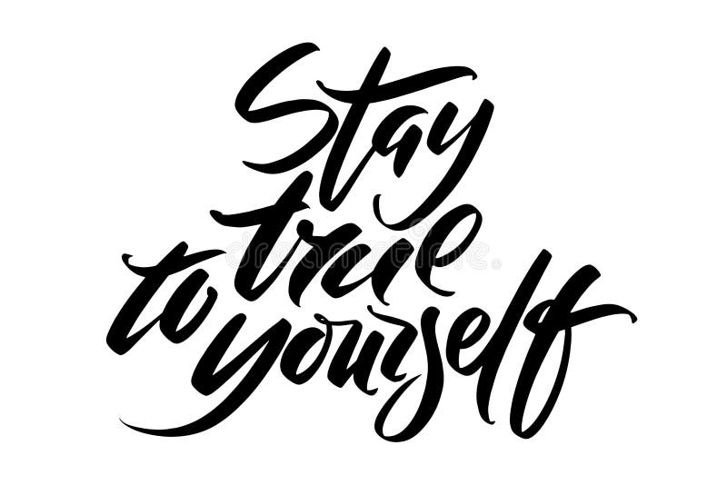 Stay True Yourself Stock Illustrations 86 Stay True Yourself Stock Illustrations Vectors Clipart Dreamstime