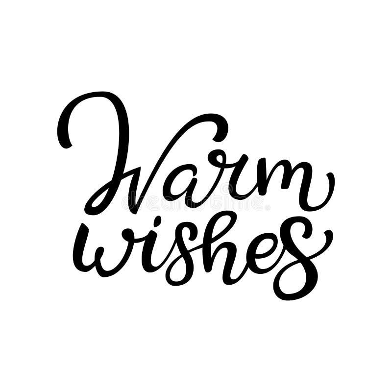 Hand Drawn Vector Lettering Warm Wishes. Isolated Black Calligraphy on ...