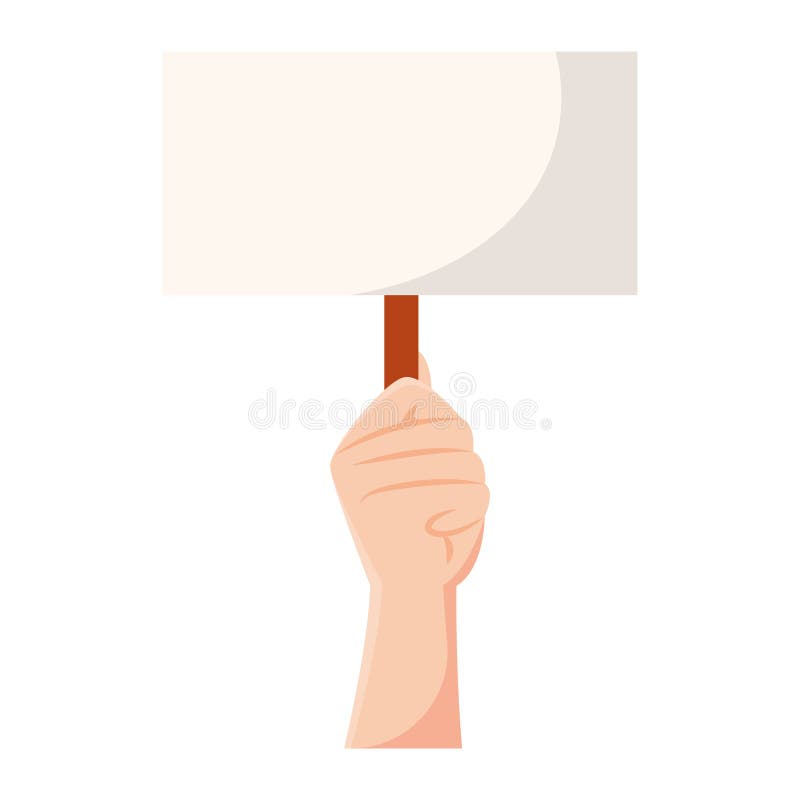Hand holding protest sign. Vector royalty free illustration