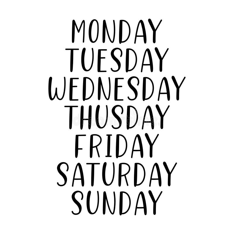 Hand Lettered Days Of The Week Calligraphy Words Monday Tuesday Wednesday Thursday Friday 