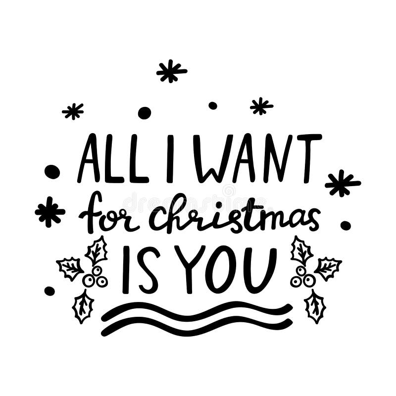 Hand Lettering Christmas Quote All I Want for Christmas is You ...