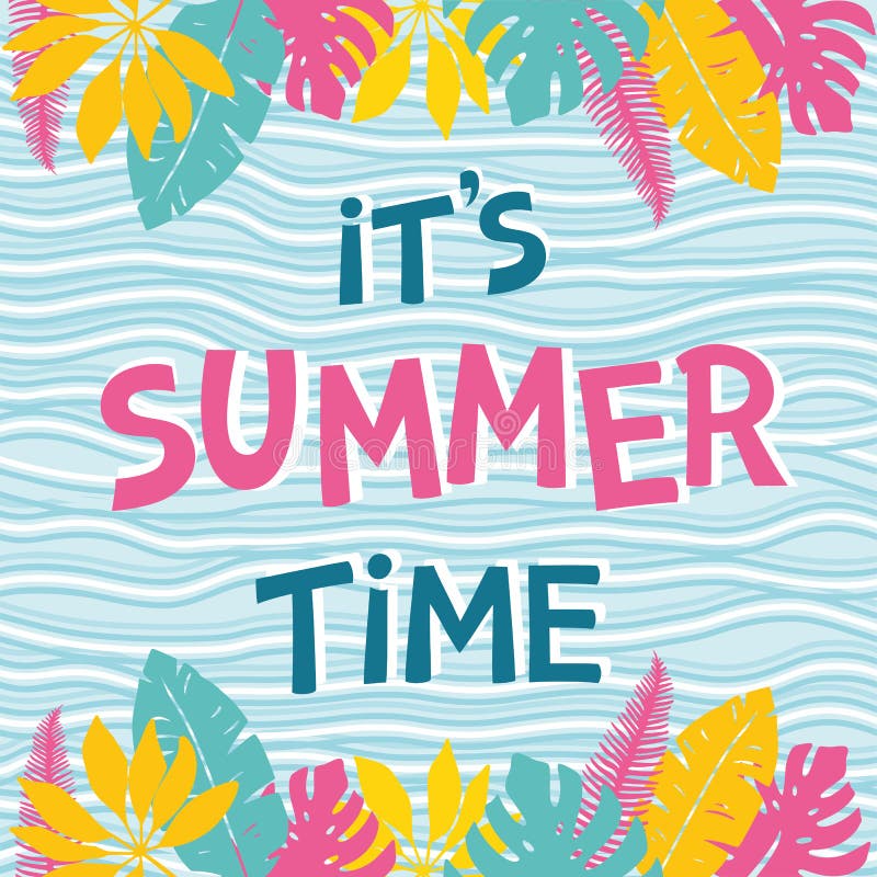 Hand Lettering Phrase Its Summer Time on Abstract Sea Background Stock ...