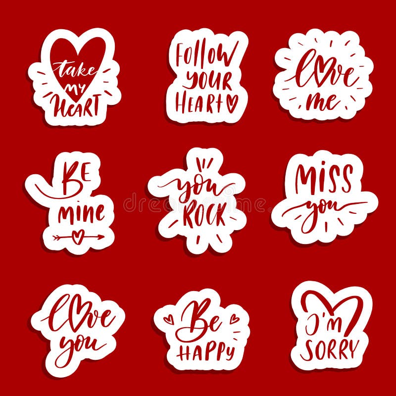 Hand Lettering Red Patches and Stickers - Creative Set Incuding  Inscriptions: Love You, Be Mine, Follow Your Heart, Love Me, You Stock  Vector - Illustration of card, decoration: 214657259