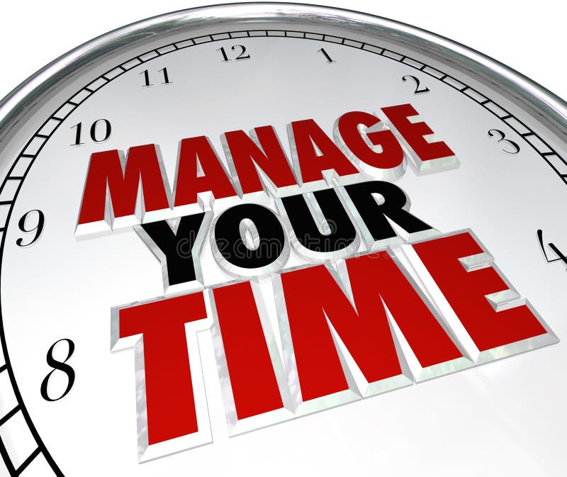 Manage Your Time words on a clock face to illustrate time management and using moments effectively to be productive and complete tasks before a due date or deadline. Manage Your Time words on a clock face to illustrate time management and using moments effectively to be productive and complete tasks before a due date or deadline