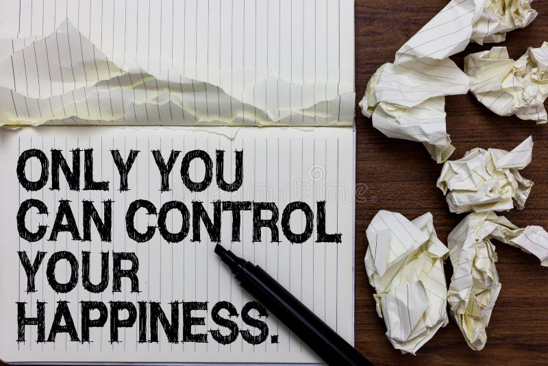 Handskrifttext som skriver dig endast, kan kontrollera din lycka Begrepp som betyder den personliga Själv-motivation inspirationm