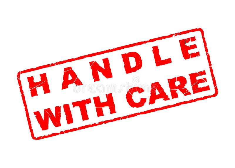 A handle with care stamp. A handle with care stamp