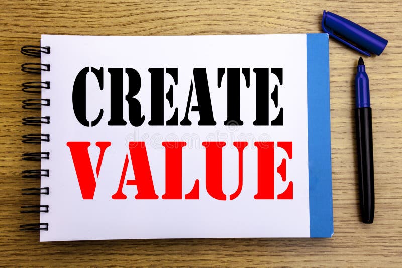 Handwriting Announcement text showing Create Value. Business concept for Creating Motivation Written on notepad note paper backgro royalty free stock images Handwriting Announcement text showing Create Value. Business concept for Creating Motivation Written on notepad note paper backgro royalty free stock images