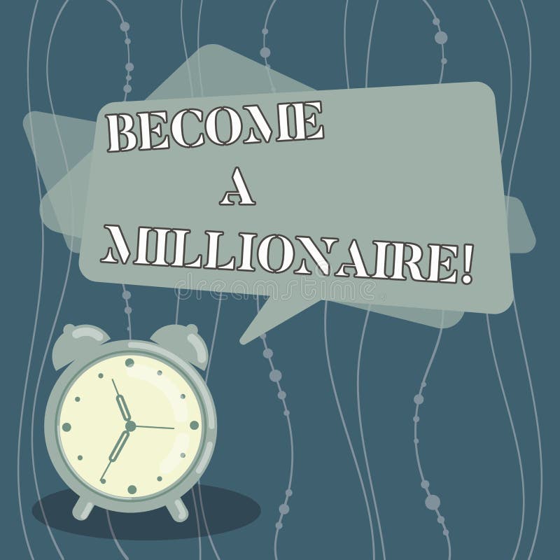 Conceptual hand writing showing Become A Millionaire. Concept