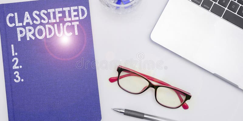 Handwriting text Classified Product. Internet Concept Sensitive Data Top Secret Unauthorized Disclosure stock photo