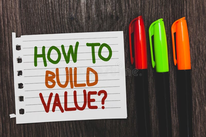 Handwriting text How To Build Value question. Concept meaning Ways for developing growing building a business Colorful words with royalty free stock photography Handwriting text How To Build Value question. Concept meaning Ways for developing growing building a business Colorful words with royalty free stock photography