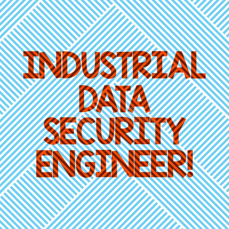 Handwriting Text Industrial Data Security Engineer. Concept Meaning