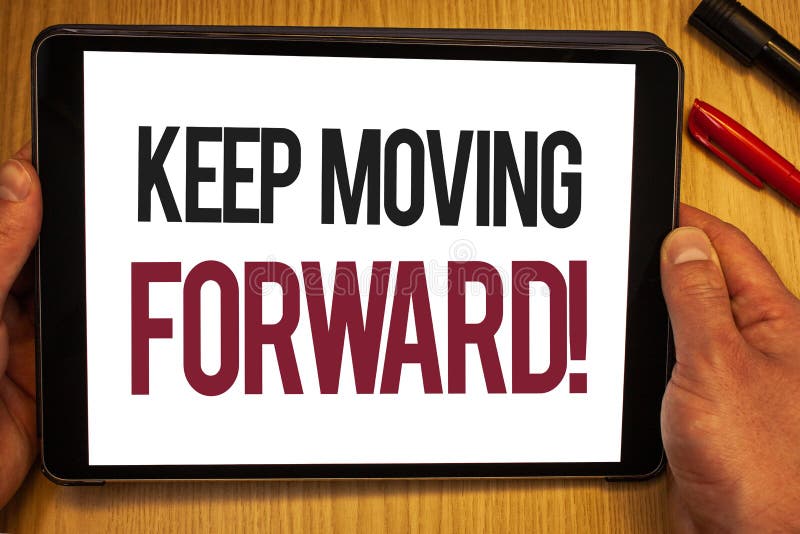 Handwriting text Keep Moving Forward Motivational Call. Concept meaning Optimism Progress Persevere Move Hand hold showing colorfu. L letters black marker red royalty free stock image Handwriting text Keep Moving Forward Motivational Call. Concept meaning Optimism Progress Persevere Move Hand hold showing colorfu. L letters black marker red royalty free stock image
